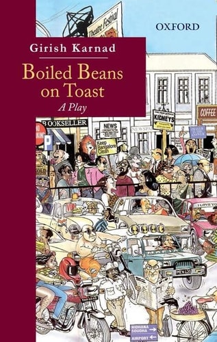 Boiled Beans on Toast: A Play