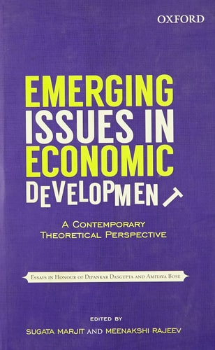 Emerging Issues in Economic Development: A Contemporary Theoretical Perspective
