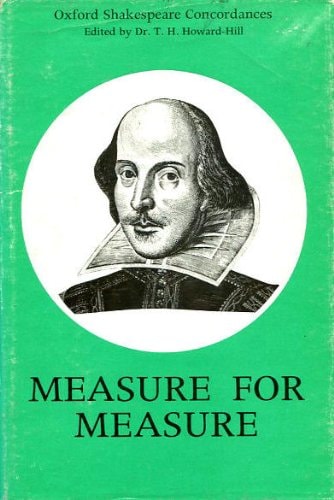 Measure for Measure: A Concordance to the Text of the First Folio
