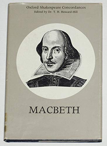 Macbeth: A Concordance to the Text of the First Folio