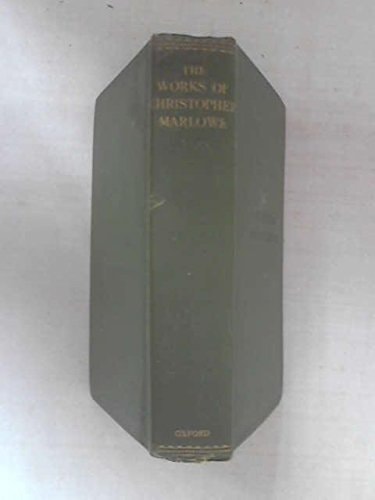 The Works of Christopher Marlowe