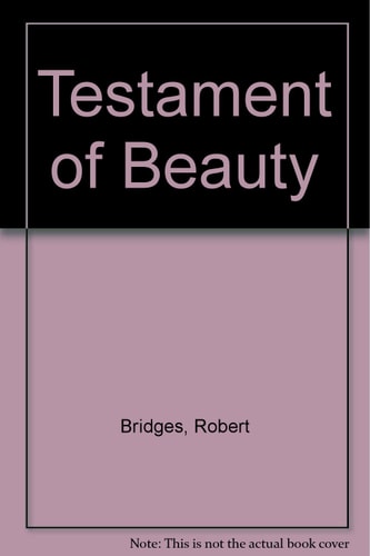 The Testament of Beauty: A Poem in Four Books