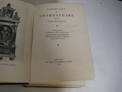 Short Life of Shakespeare With the Sources