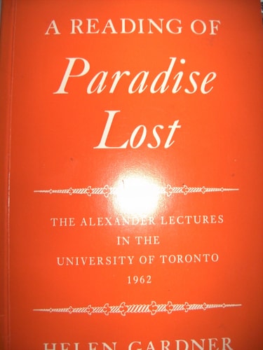 A Reading of Paradise Lost: Alexander Lectures