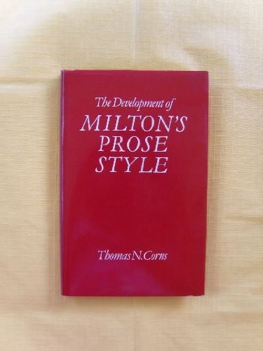 The Development of Milton's Prose Style
