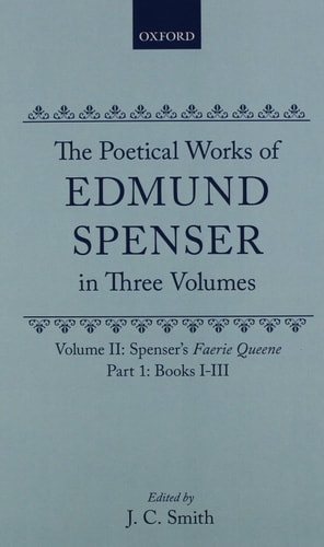 Spenser's Faerie Queene: Volume I, Books I-III