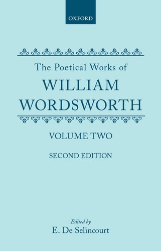 The Poetical Works of William Wordsworth: Volume II