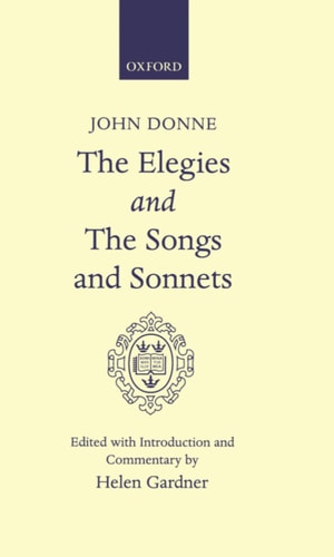 Elegies and The Songs and Sonnets