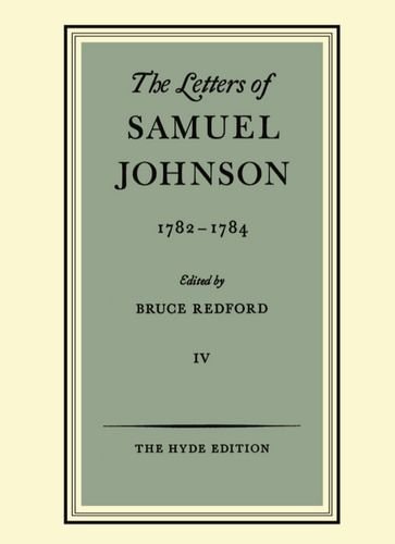 The Letters of Samuel Johnson: 1782-1784, The Hyde Edition