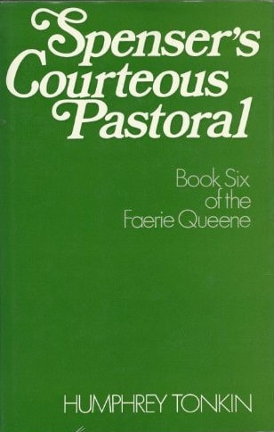 Spenser's Courteous Pastoral: Book Six of the Faerie Queene