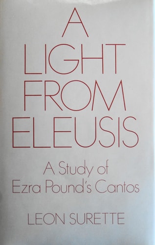 Light from Eleusis: A Study of Ezra Pound's Cantos