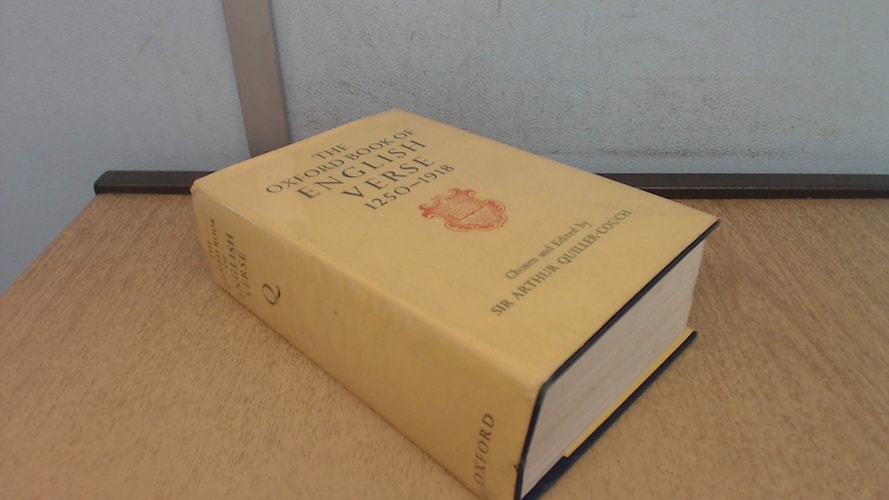 The Oxford Book of English Verse: 1250-1918