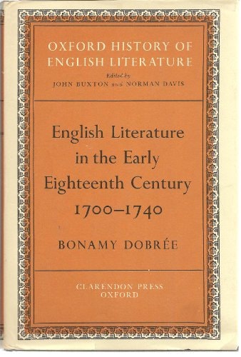 English Literature in the Early Eighteenth Century: 1700-1740