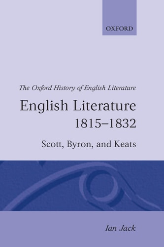 English Literature 1815-1832: Scott, Byron, and Keats