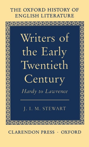 Writers of the Early Twentieth Century: Hardy to Lawrence