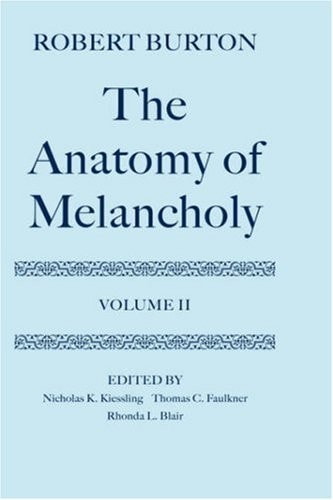 The Anatomy of Melancholy: Volume II