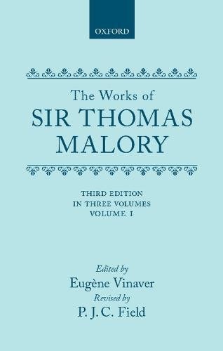 The Works of Sir Thomas Malory: Volume III