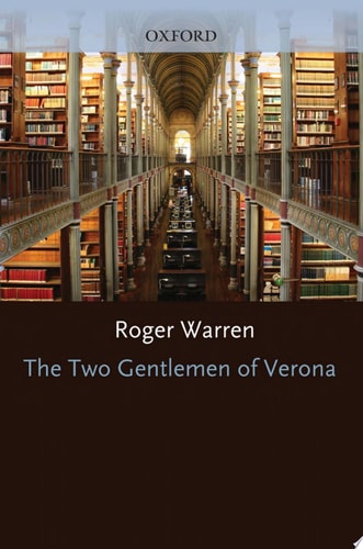 The Oxford Shakespeare: The Two Gentlemen of Verona