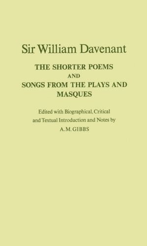The Shorter Poems, and Songs from the Plays and Masques