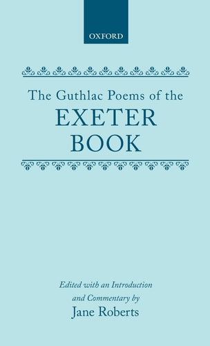 The Guthlac Poems of the Exeter Book