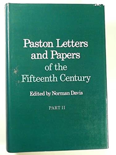 Paston Letters and Papers of the Fifteenth Century: Part Two