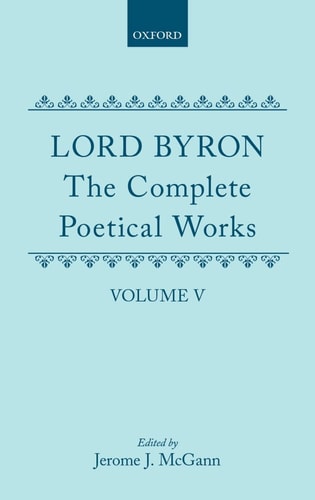 The Complete Poetical Works: Volume 5: Don Juan