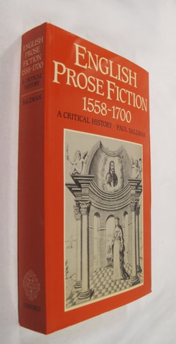 English Prose Fiction 1558-1700: A Critical History