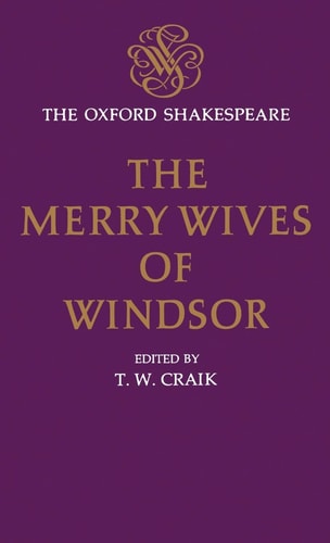 The Merry Wives of Windsor: The Oxford Shakespeare