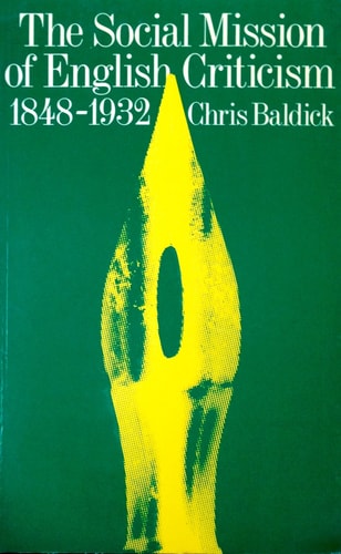 The Social Mission of English Criticism 1848-1932