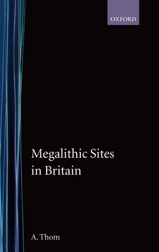 Megalithic Sites in Britain