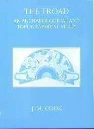 The Troad: An Archaeological and Topographical Study