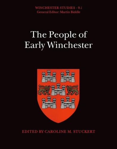 Winchester Studies 9.i: The People of Early Winchester