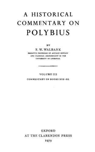 A Historical Commentary on Polybius: Volume 3: Commentary on Books XIX-XL