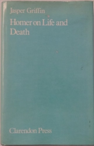 Homer on Life and Death
