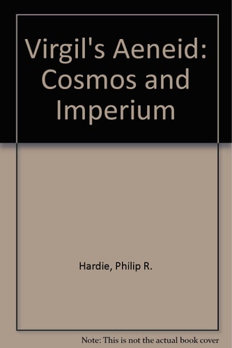 Virgil's Aeneid: Cosmos and Imperium