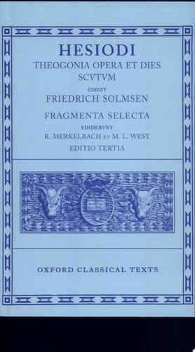 Theogonia, Opera et Dies, Scutum, Fragmenta Selecta