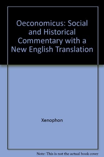Oeconomicus: A Social and Historical Commentary