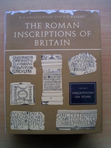 The Roman Inscriptions of Britain: Vol. 1