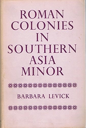 Roman Colonies in Southern Asia Minor
