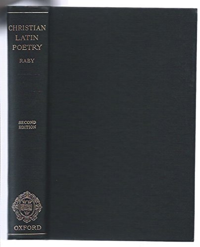 A History of Christian-Latin Poetry: From the Beginnings to the Close of the Middle Ages