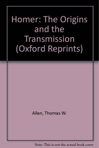 Homer: The Origins and the Transmission