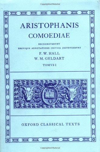 Aristophanis Comoediae: Volume I: Acharenses, Equites, Nubes, Vespae, Pax, Aves