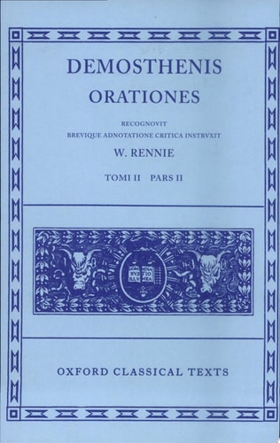 Orationes: Volume II, Part 2: Orationes XXVII-XL