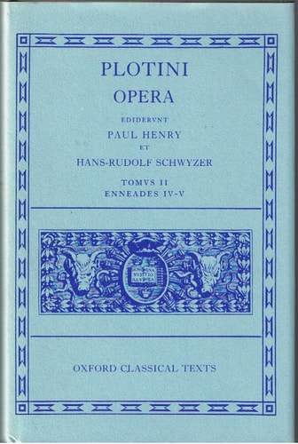 Plotinus Opera: Enneades 4-5