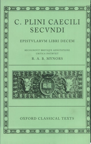 Pliny the Younger: Epistularum Libri Decem, Book 10