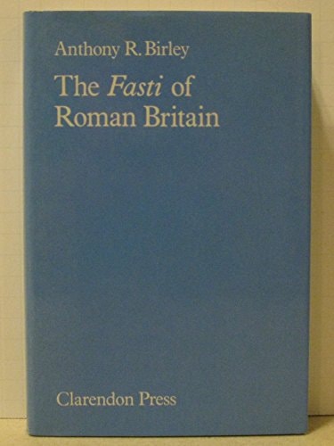 The Fasti of Roman Britain