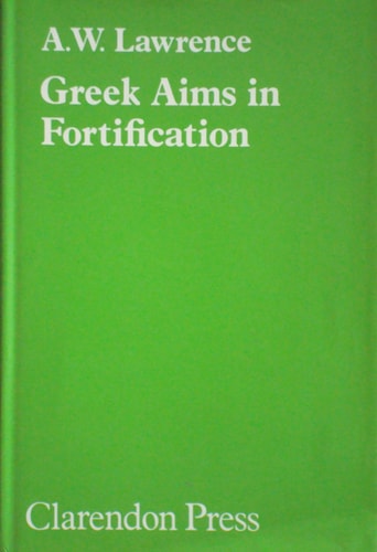 Greek Aims in Fortification