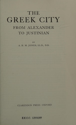 The Greek City from Alexander to Justinian