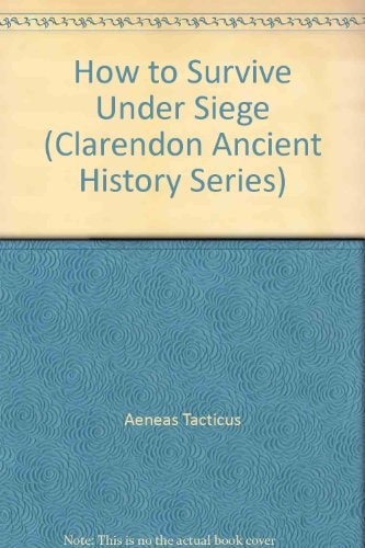 Aineias the Tactician: How to Survive Under Siege