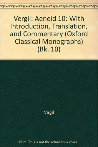 Vergil: Aeneid 10: With Introduction, Translation, and Commentary